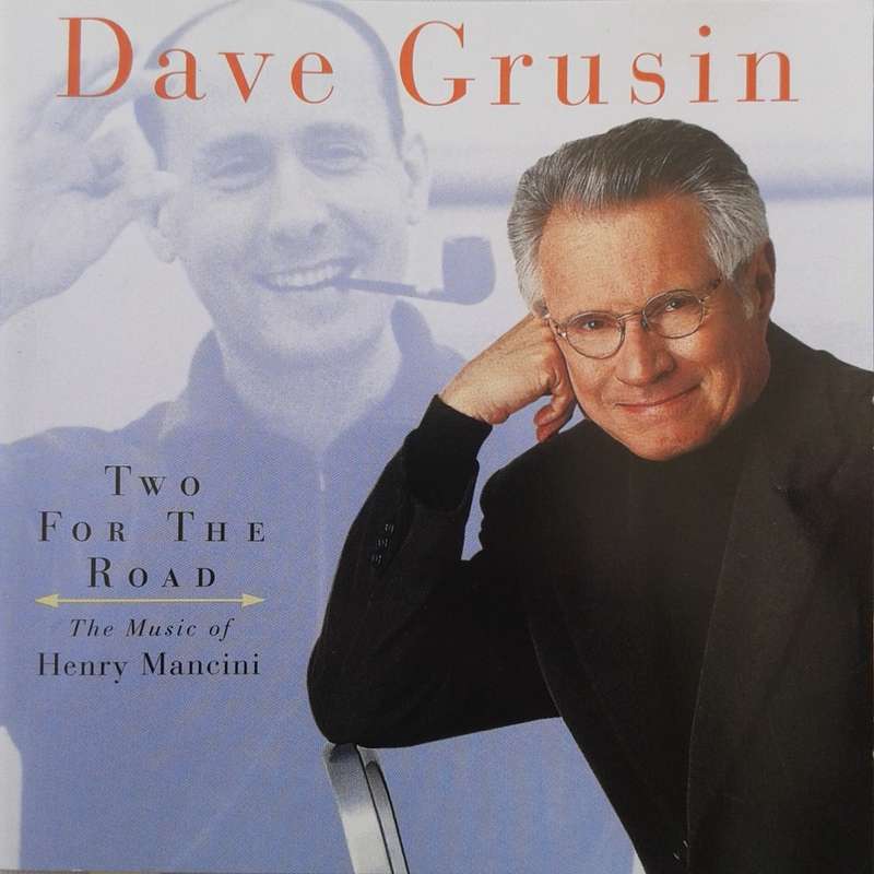 Dave Grusin - Two For The Road (1997)