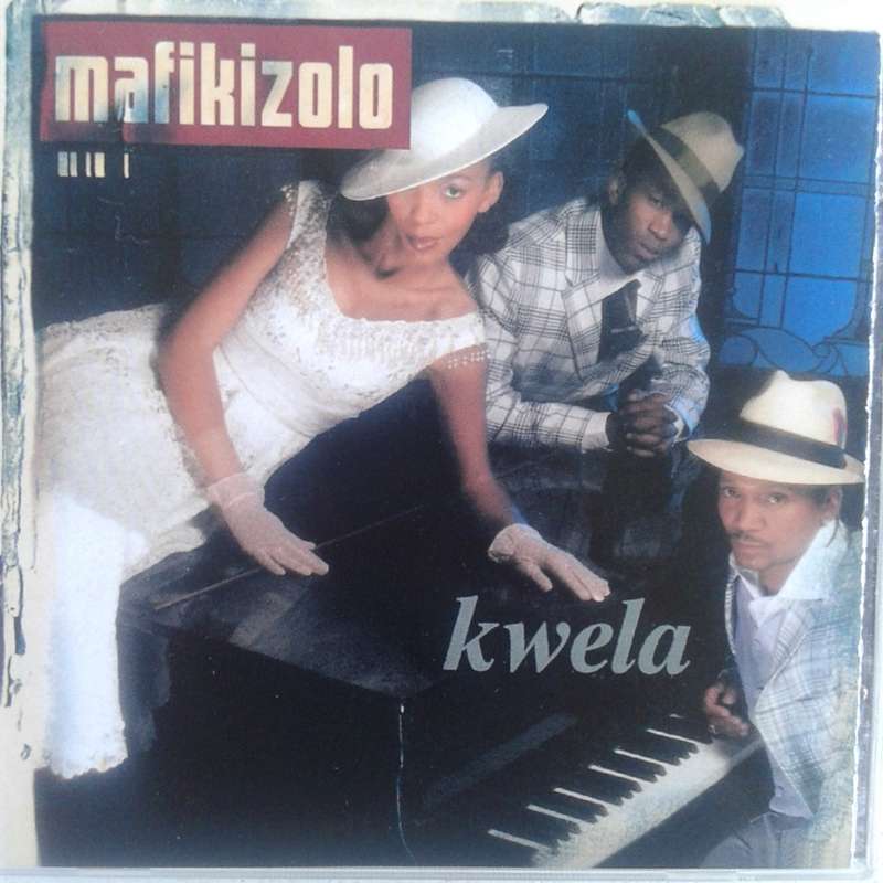 Mafikizolo - Kwela (2005)   [D]
