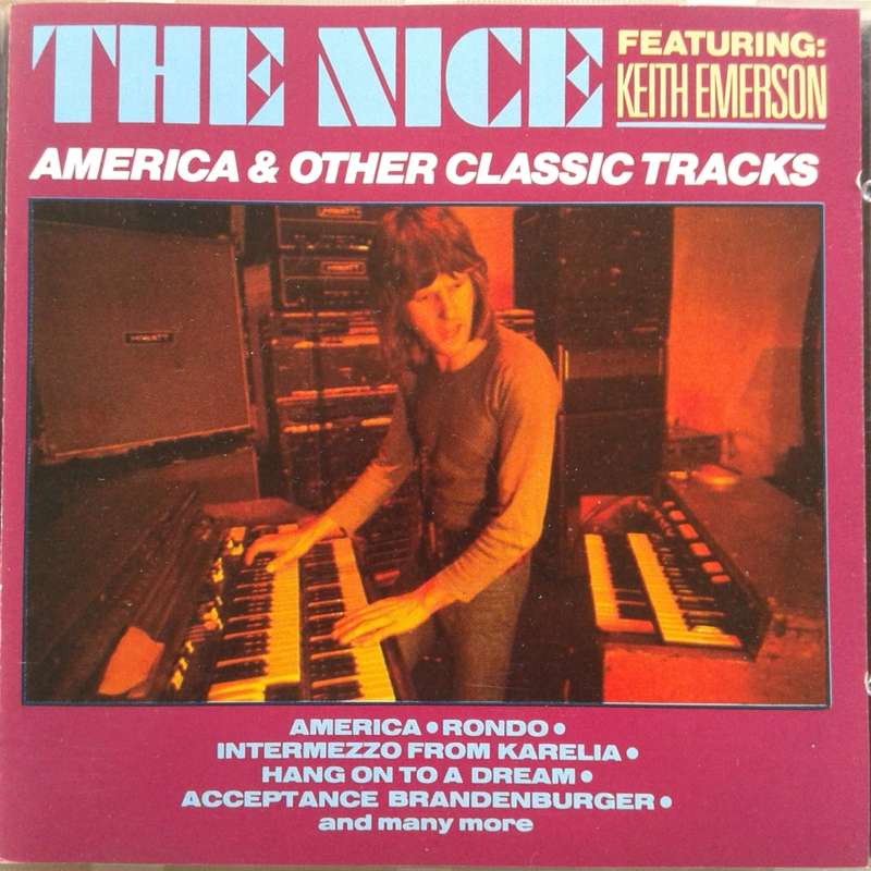 The Nice (feat. Keith Emerson) - America & Other Classic Tracks [Import CD] (1990)