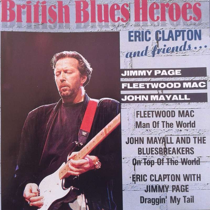 British Blues Heroes: Eric Clapton And Friends... - Various Artists [Import CD] (1990)
