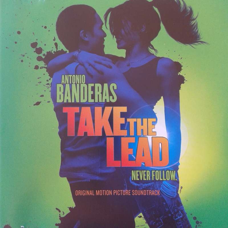 Take The Lead (Original Motion Picture Soundtrack CD) (2006)