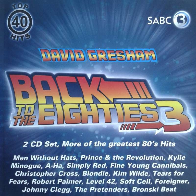 David Gresham Back To The Eighties 3 - Various Artists (2CD) (2011)  [B]