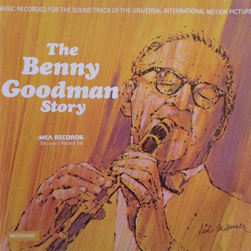 Benny Goodman - The Benny Goodman Story (1972)