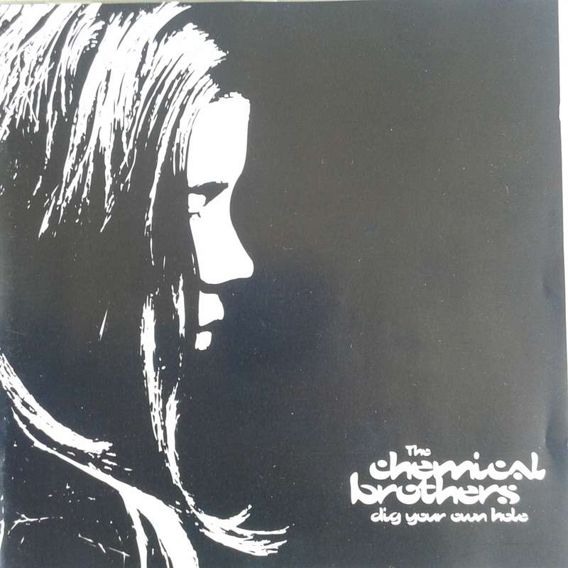 Chemical Brothers - Dig Your Own Hole (1997)