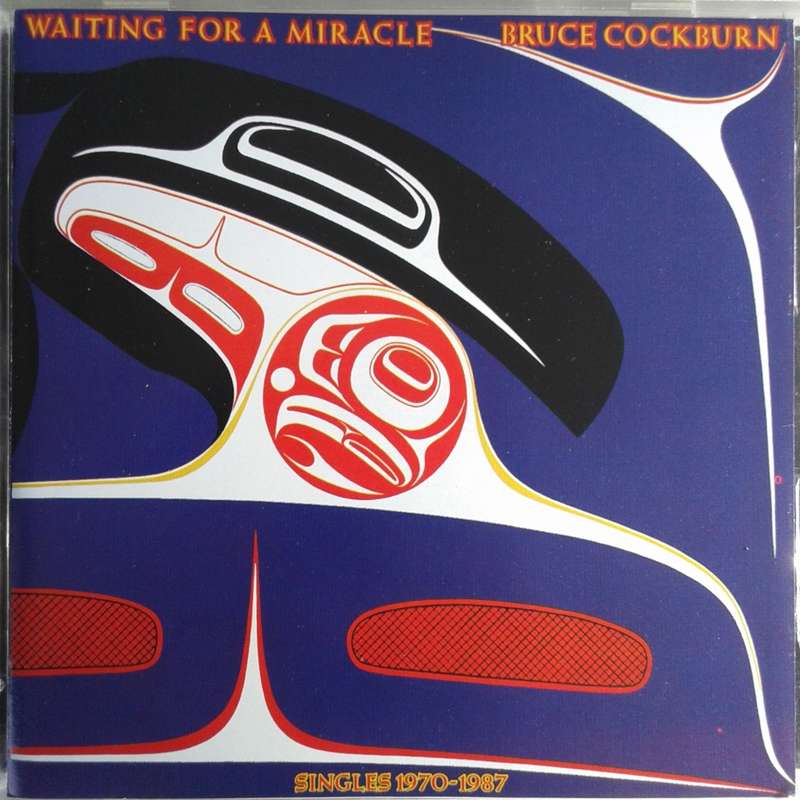 Bruce Cockburn - Waiting For A Miracle: Singles 1970-1987 [Import CD] (1987)