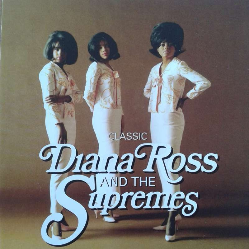 Diana Ross And The Supremes - Classic Diana Ross And The Supremes (2009)   [R]