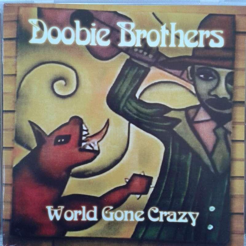 The Doobie Brothers - World Gone Crazy (2010)