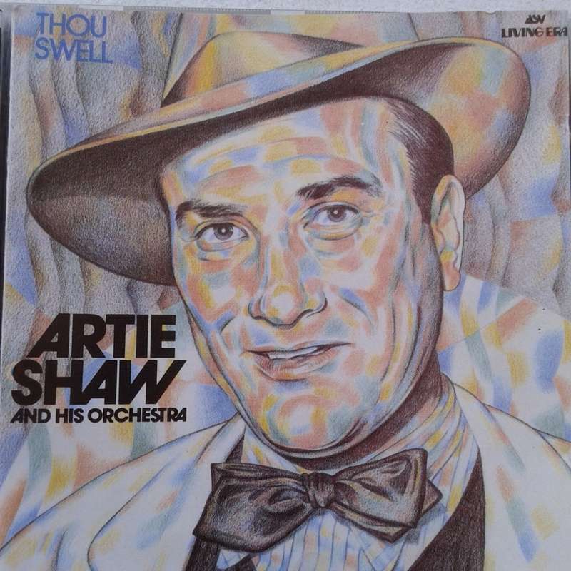Artie Shaw And His Orchestra - Thou Swell [Import CD] (1988)