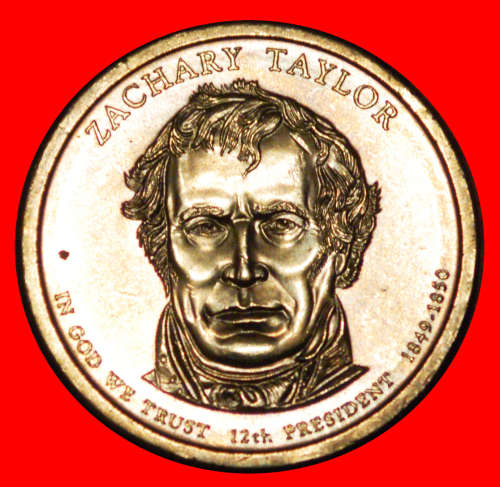 * TAYLOR (1849-1850): USA  1 DOLLAR 2009P UNC MINT LUSTRE! · LOW START! · NO RESERVE!