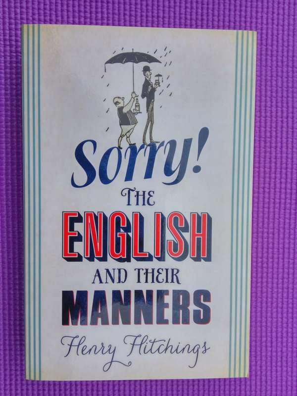 Sorry! The English and Their Manners (Trade Paperback)
