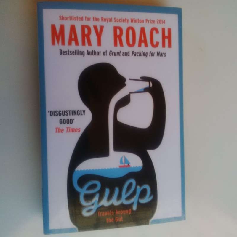 Gulp: Travels Around the Gut by Mary Roach