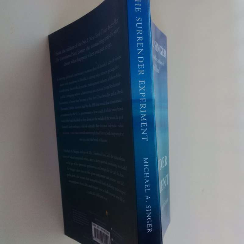 The Surrender Experiment: My Journey Into Life's Perfection by Michael A. Singer