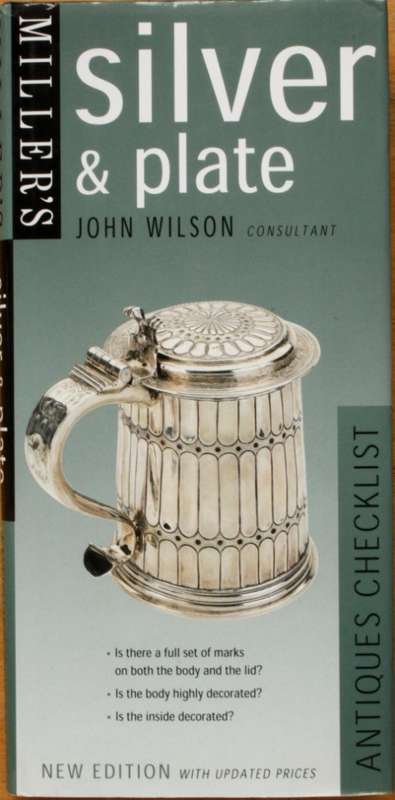 Miller's Silver & Plate - Antiques Checklist