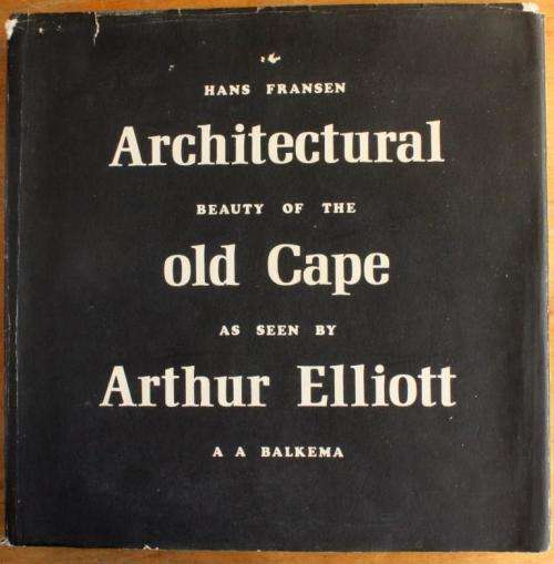 "Architectural Beauty of the Old Cape" (Arthur Elliott's photographs)