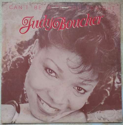 JUDY BOUCHER - CAN'T BE WITH YOU TONIGHT