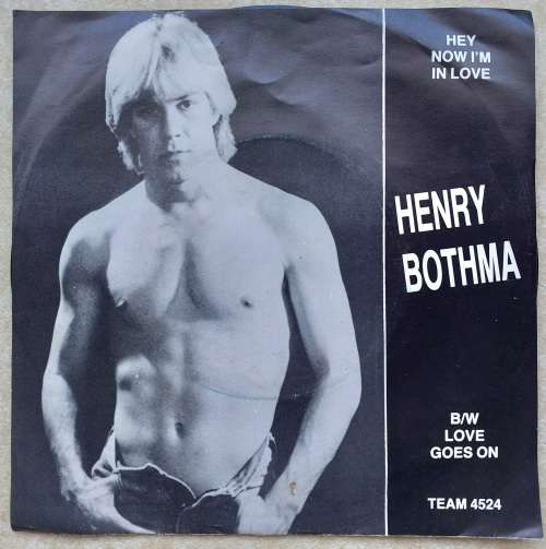 (1970`s/ 80`s RADIO 5 DJ) SABC COPY -  HENRY BOTHMA - HEY NOW I`M IN LOVE / LOVE GOES ON (7`)