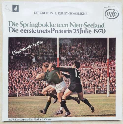 DIE SPRINGBOKKE TEEN NIEU-SEELAND - DIE EERSTE TOETS PRETORIA 25 JULIE 1970 - DIE TWEEDE HELFTE
