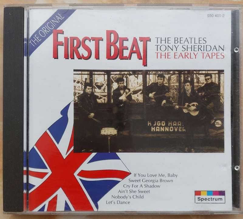 THE BEATLES WITH TONY SHERIDAN - FIRST BEAT - THE EARLY TAPES (CD)