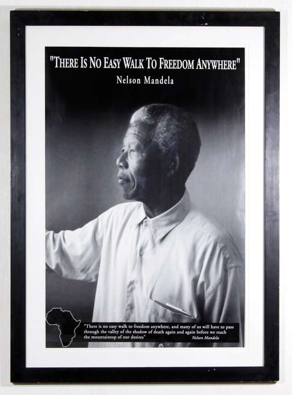 Mandela - `There is no easy walk to freedom anywhere`
