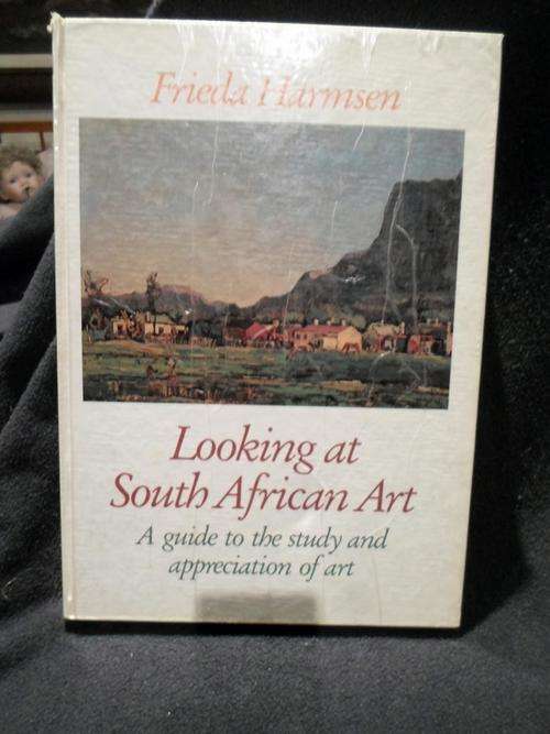Frieda Harmsen - Looking at South African art - Reference book on SA art