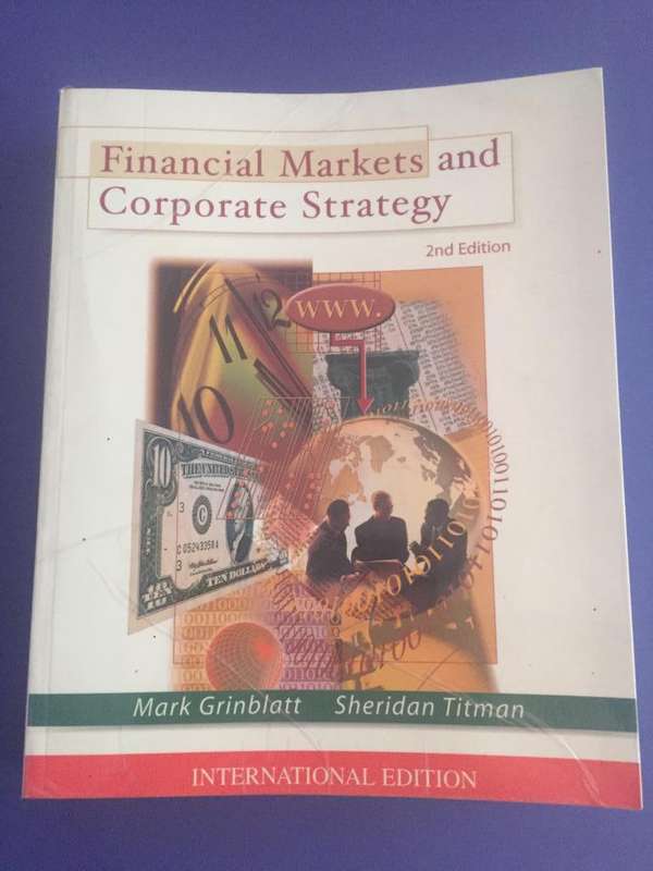 University Textbook: Financial Markets and Corporate Strategy