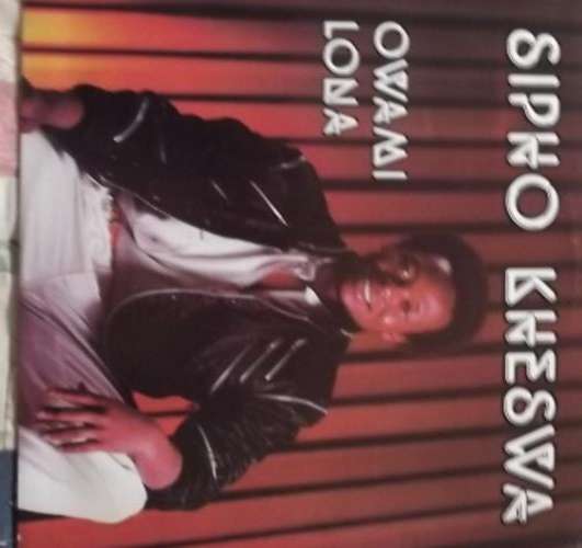 Sipho Kheswa/ Owami Lona/lp/ ex/ex 1984 local