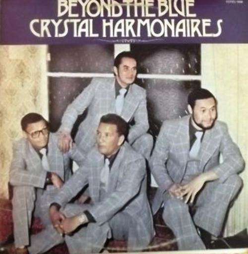 Beyond The Blue/ Crystal Harmonaires/ lp/ vg+ ex 1980 local