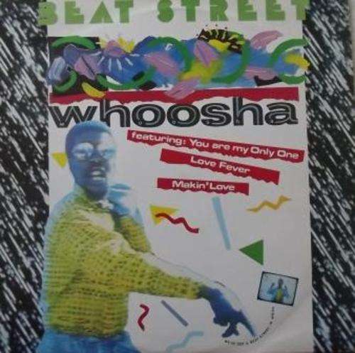 Whoosha/ Beat Street/ vg ex