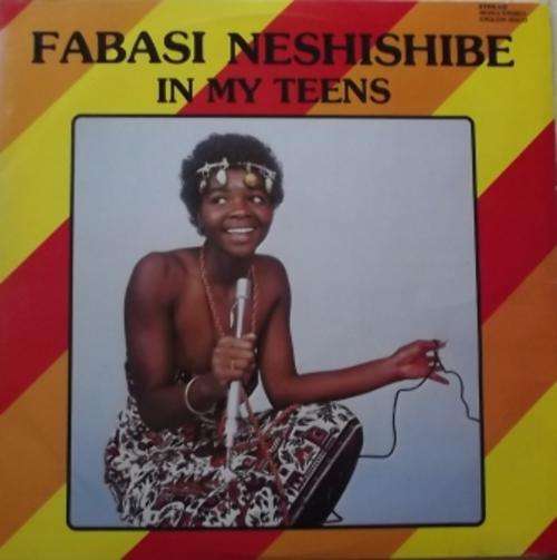 Fabasi Neshishibe/ In My Teens/ vg ex 1986