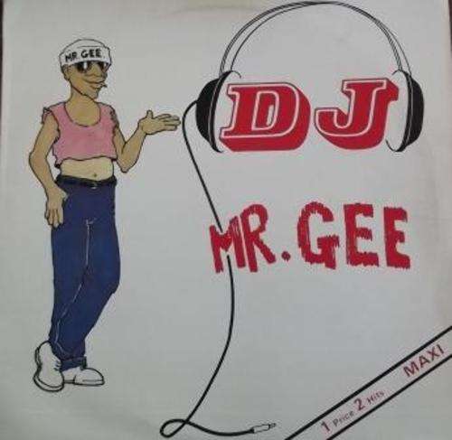 Mr. Gee/ DJ Mr. Gee/ g+ ex 1985