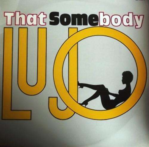 LuJo/ That Somebody/ Zip Up Your Boots/ ex ex 1984
