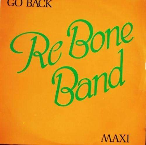 Re Bone Band/ Go Back/ ex ex 1985