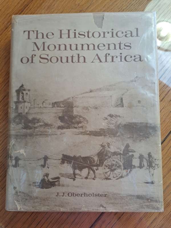 The Historical monuments of South Africa  J.J. Oberholster 354 pages