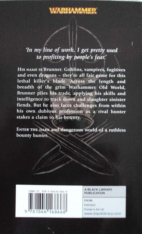 Warhammer Omnibus: Brunner The Bounty Hunter - Blood and Steel - Blood Money - Blood of the Dragon