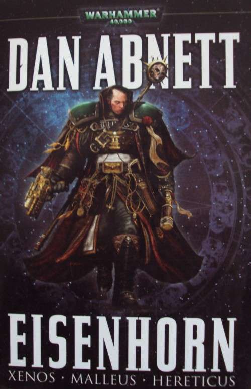 Warhammer 40,000 Omnibus Eisenhorn Xenos | Malleus | Hereticus Dan Abnett
