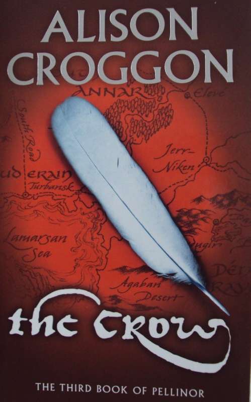 The Crow The Third Book of Pellinor Alison Croggon