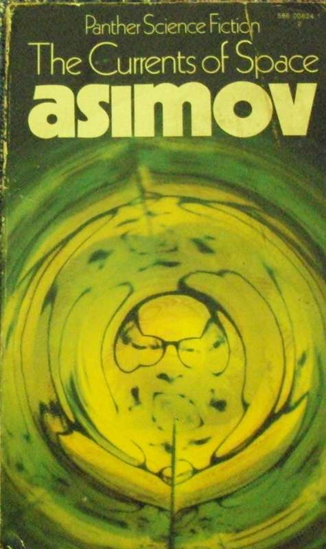 The Currents of Space Isaac Asimov