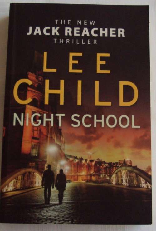 Night School Lee Child Jack Reacher Thriller