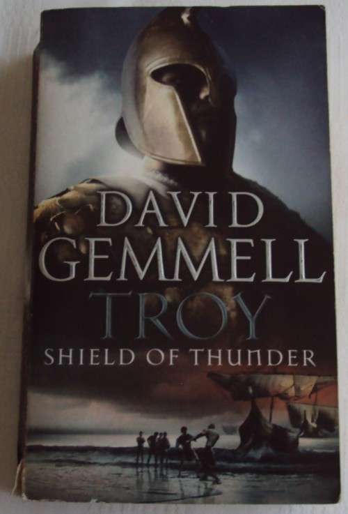 Troy Shield Of Thunder David Gemmell