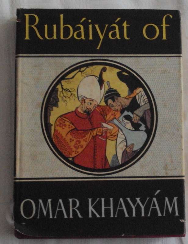 Rubaiyat of Omar Khayyam