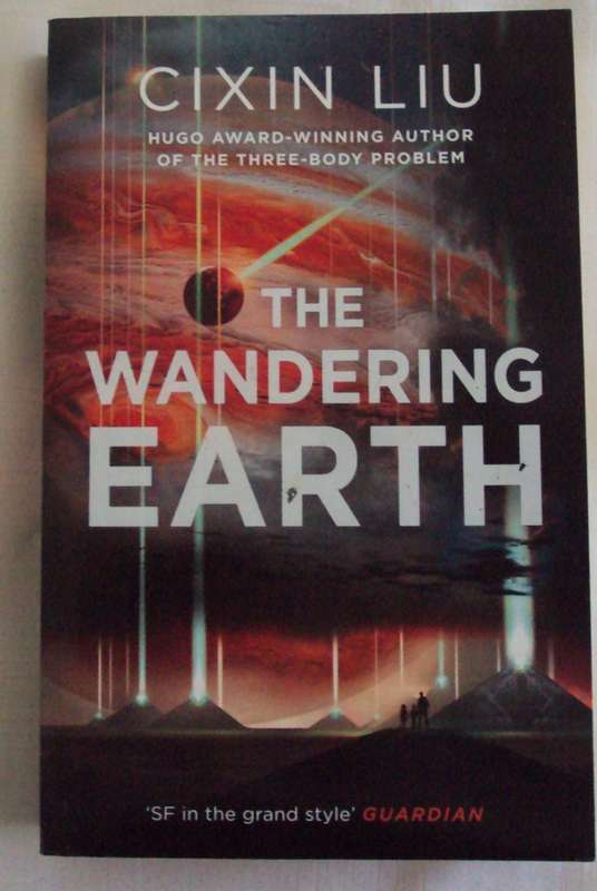 The Wandering Earth Cixin Liu