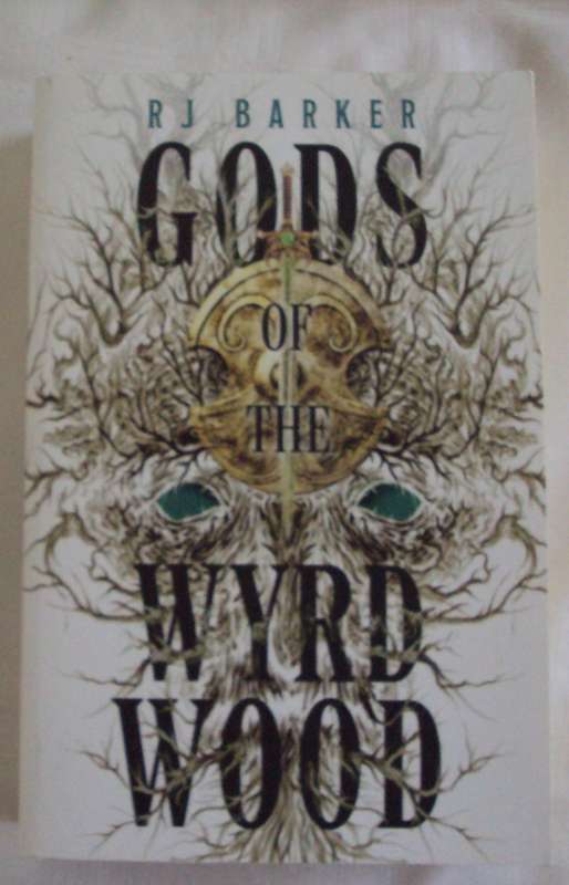 Gods of The Wyrd Wood RJ Barker