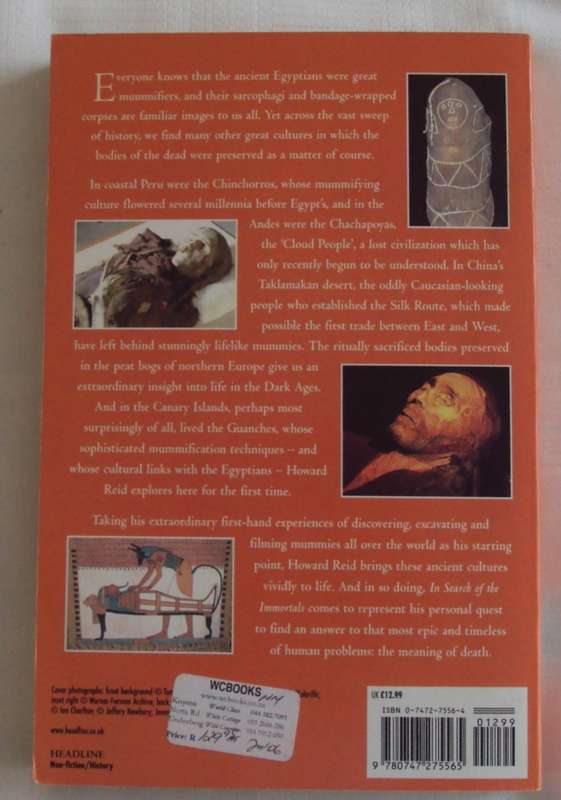 In Search Of The Immortals  Mummies, Death and the Afterlife Howard Reid