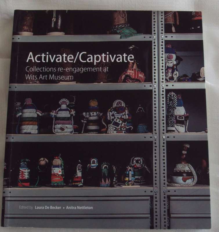 Activate / Captivate Collections re-engagement at Wits Art Museum