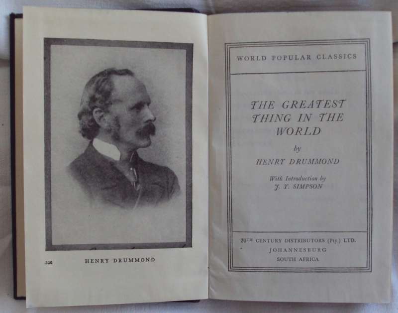 The Greatest Thing in the World: Henry Drummond  20th Century