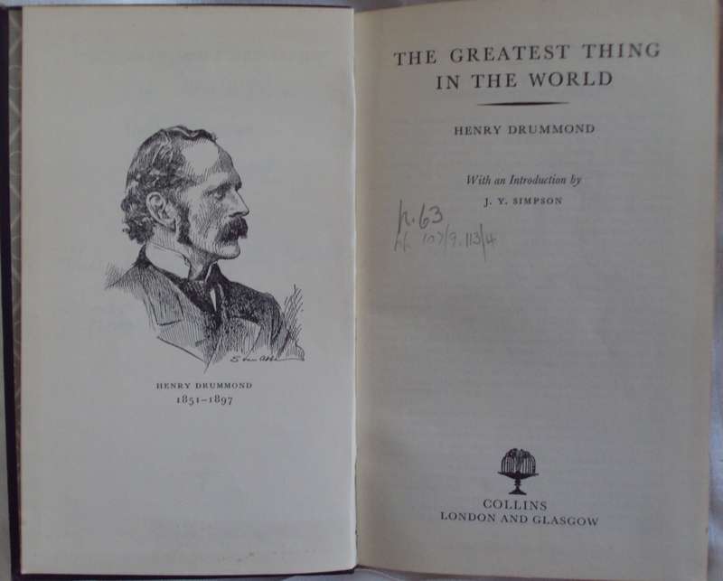 The Greatest Thing in the World: Henry Drummond  Collins