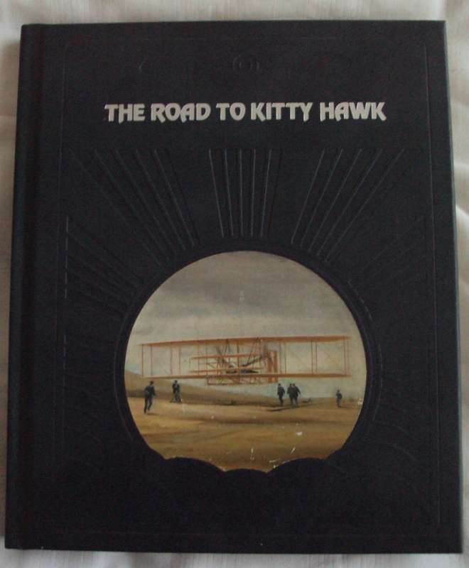 Time Life Books The Epic of Flight  The Road to Kitty Hawk