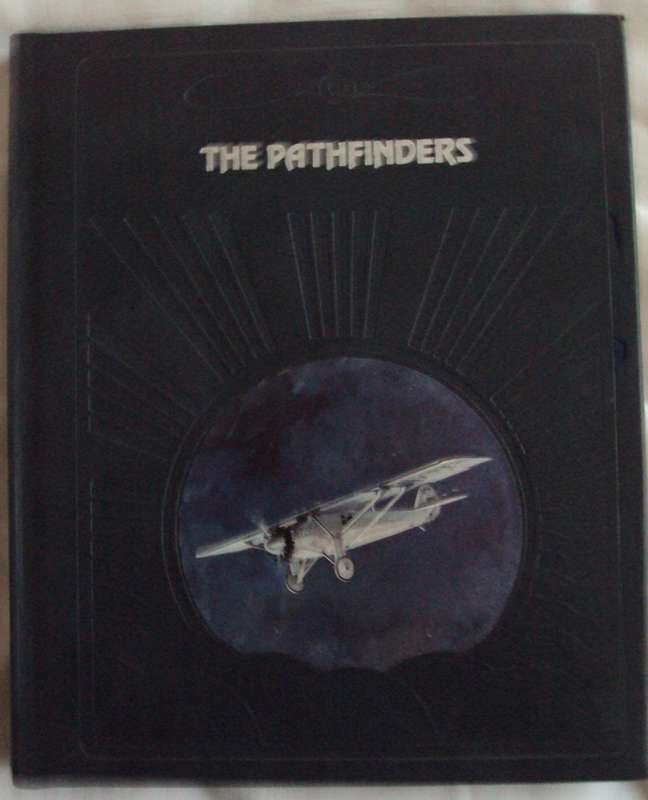 Time Life Books The Epic of Flight  The Pathfinders