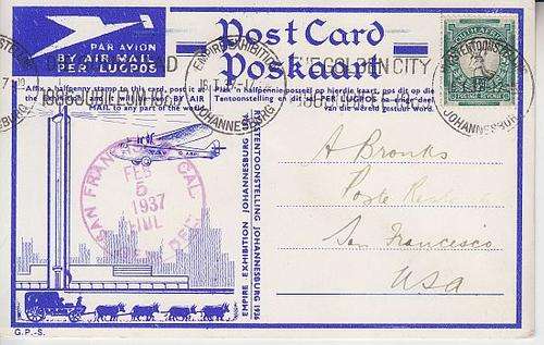 1937 ++ POST CARD ++ EMPIRE EXHIBITION JOHANNESBURG TO SAN FRANCISCO ++ (SEE SCANS BELOW)