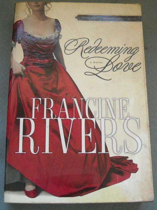 REDEEMING LOVE by Francine Rivers